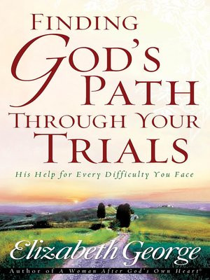 cover image of Finding God's Path Through Your Trials